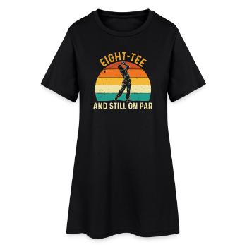 Achter Abschlag immer noch auf Par 80. Golf-Geburtstag - Frauen T-Shirt-Kleid - Schwarz - Vorne