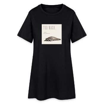 Too Much Funny Raccoon - Frauen T-Shirt-Kleid - Schwarz - Vorne