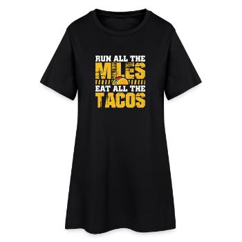 Run All The Miles Eat All The Tacos - Frauen T-Shirt-Kleid - Schwarz - Vorne