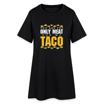 TU ES LA SEULE VIANDE POUR MON TACO - Robe T-shirt Femme - noir - Devant