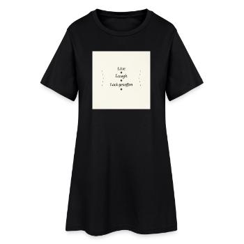 Live Laugh Lack Gesoffen - Frauen T-Shirt-Kleid - Schwarz - Vorne