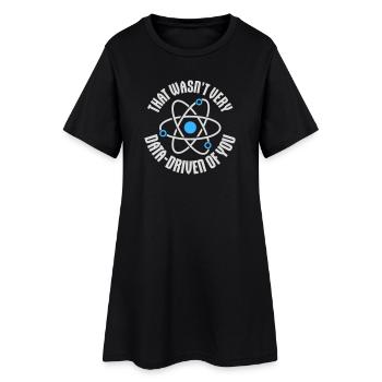 Ce n’était pas très axé sur les données de ta part, nerd drôle - Robe T-shirt Femme - noir - Devant