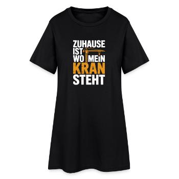 Lustiger Spruch Für Kranführer Und Bauarbeiter - Frauen T-Shirt-Kleid - Schwarz - Vorne