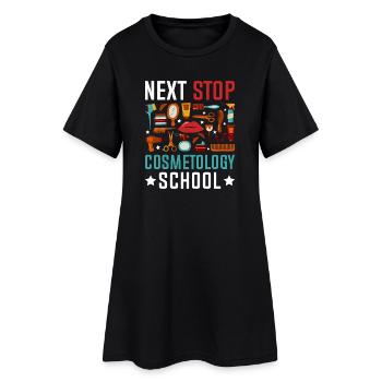 Next Stop Cosmetology School - Frauen T-Shirt-Kleid - Schwarz - Vorne