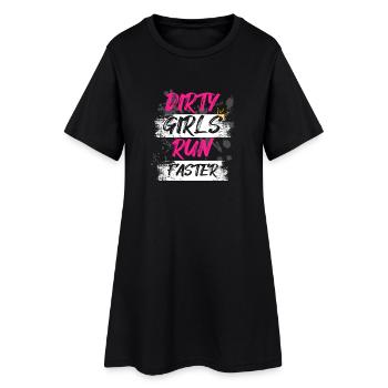 Dirty girls run faster Schlammlauf Mud Run - Women’s T-Shirt Dress - black - Front