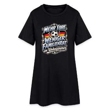 Mehr Tore weniger Familienrat - Frauen T-Shirt-Kleid - Schwarz - Vorne