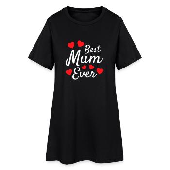 Best Mum Ever - Women’s T-Shirt Dress - black - Front