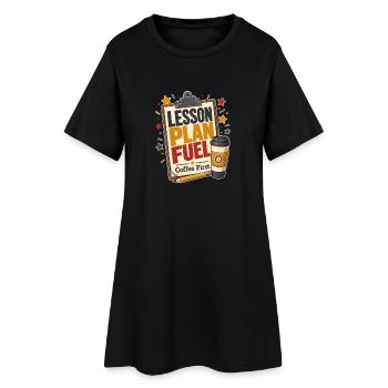 Funny Gift for Teachers, Lesson Plan Fuel Coffee F - Frauen T-Shirt-Kleid - Schwarz - Vorne