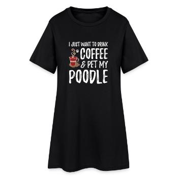 Coffee & Poodle Vibes Tee - Women’s T-Shirt Dress - black - Front