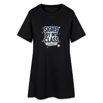 End of Year Gifts for Teachers, Signed By My Class - Frauen T-Shirt-Kleid - Schwarz - Vorne
