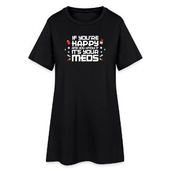 Happy Meds Parodie-Druck - Frauen T-Shirt-Kleid - Schwarz - Vorne