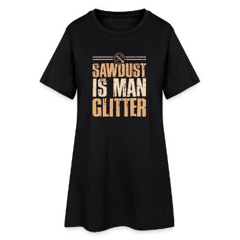 La sciure est un homme Paillettes Cadeau Charpentier Charpentier - Robe T-shirt Femme - noir - Devant