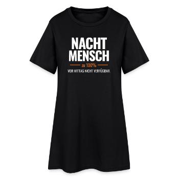 Nachtmensch – Vor Mittag nicht verfügbar - Frauen T-Shirt-Kleid - Schwarz - Vorne