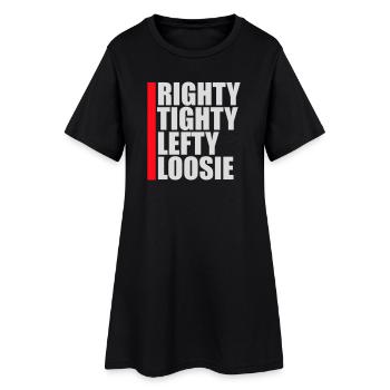 Righty Tighty Lefty Loosie Funny DIY Logo - Women’s T-Shirt Dress - black - Front