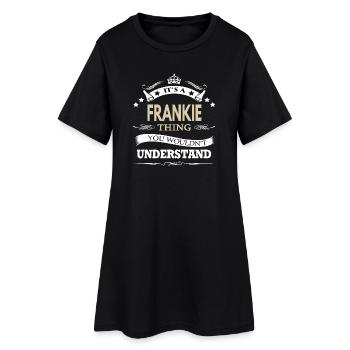 C’est un truc de Frankie que tu ne comprendrais pas drôle. - Robe T-shirt Femme - noir - Devant