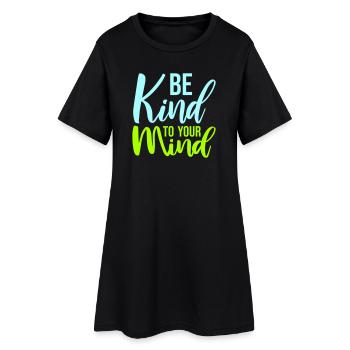 Soyez gentil avec votre esprit Logo drôle de santé mentale - Robe T-shirt Femme - noir - Devant