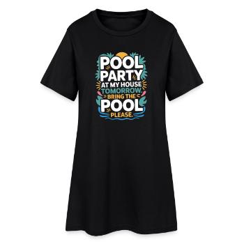 Fête à la piscine Amenez la piscine Fête d’été à la piscine en remarque - Robe T-shirt Femme - noir - Devant