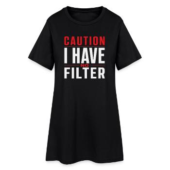 Attention : je n’ai pas de filtre sarcasme ironie humour - Robe T-shirt Femme - noir - Devant