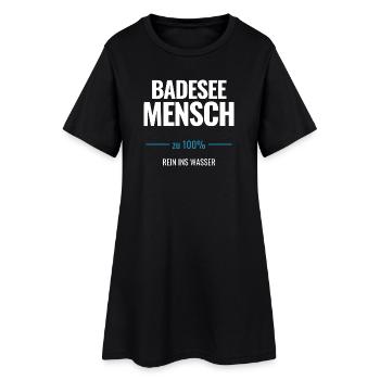 Badesee Mensch zu 100% Rein ins Wasser - Frauen T-Shirt-Kleid - Schwarz - Vorne