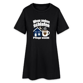 Wenn andere schlafen, Pflege wacht Nachtschicht Hu - Women’s T-Shirt Dress - black - Front