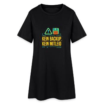 Kein Backup Kein Mitleid IT-Berater Admin - Frauen T-Shirt-Kleid - Schwarz - Vorne