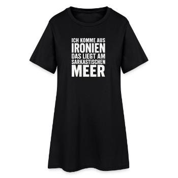 Ich Komme Aus Ironien Humor Lustiger Spruch Witzig - Frauen T-Shirt-Kleid - Schwarz - Vorne