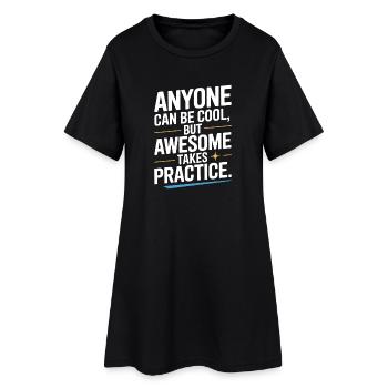 Anyone Can Be Cool Awesome Nerd Gamer Geek Irony - Women’s T-Shirt Dress - black - Front