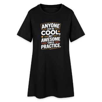 Anyone Can Be Cool Awesome Nerd Gamer Geek Irony - Women’s T-Shirt Dress - black - Front