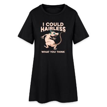 Ich könnte haarlose Ratten – was denkst du? - Frauen T-Shirt-Kleid - Schwarz - Vorne