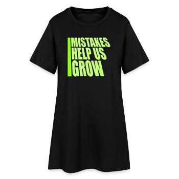 Mistakes Help Us Grow Lustig Motivational Wachstum - Frauen T-Shirt-Kleid - Schwarz - Vorne
