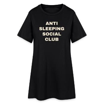 Anti Sleeping Social Club - Funny - Women’s T-Shirt Dress - black - Front