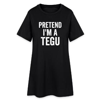 Fais comme si je sois un Tegu. - Robe T-shirt Femme - noir - Devant