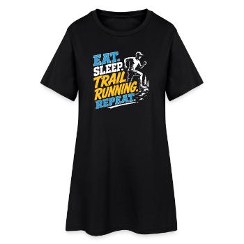 Eat. Sleep. Trail Running. Repeat - Women’s T-Shirt Dress - black - Front