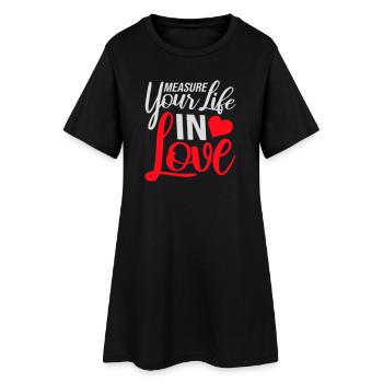 Measure Your Life In Love Inspirierend Liebe Logo - Frauen T-Shirt-Kleid - Schwarz - Vorne