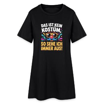Karneval Das Ist Kein Kostüm Fasching Halloween - Frauen T-Shirt-Kleid - Schwarz - Vorne