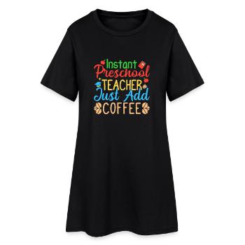 Pre K Teacher Just Add Coffee Kindergarten Teacher - Women’s T-Shirt Dress - black - Front