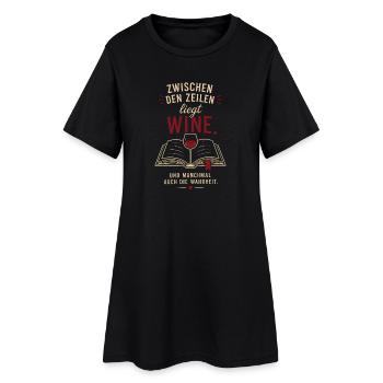 Zwischen den Zeilen liegt Wein und Wahrheit - Frauen T-Shirt-Kleid - Schwarz - Vorne