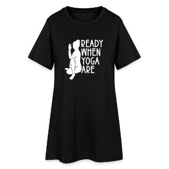 Pilates Enthusiasts Ready When Yoga Are Pilates - Women’s T-Shirt Dress - black - Front