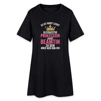 Prinzessin und Beamtin zugleich - Frauen T-Shirt-Kleid - Schwarz - Vorne