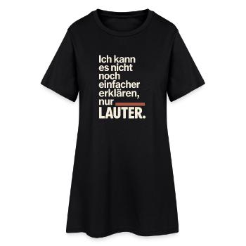 Nicht Einfacher Erklären Nur Lauter Lehrer Büro - Frauen T-Shirt-Kleid - Schwarz - Vorne
