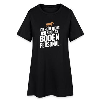 Pferde Ich Reite Nicht Ich Bin Das Bodenpersonal - Frauen T-Shirt-Kleid - Schwarz - Vorne