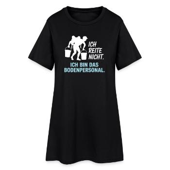 Pferde Ich Reite Nicht Ich Bin Das Bodenpersonal - Frauen T-Shirt-Kleid - Schwarz - Vorne