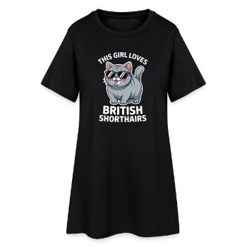 British Shorthair Sayings Funny Cat Gift - Women’s T-Shirt Dress - black - Front