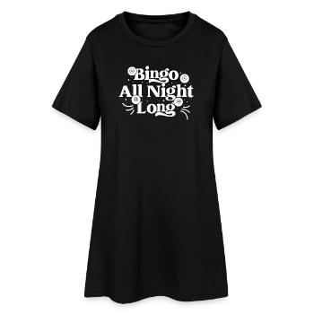 Joueur de bingo Bingo Bingo toute la nuit - Robe T-shirt Femme - noir - Devant