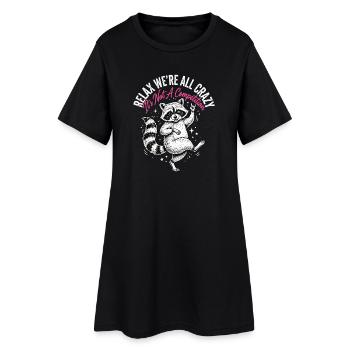 Relax, we're all crazy - Women’s T-Shirt Dress - black - Front