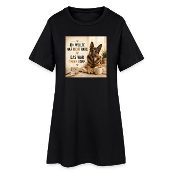 ich wollte nicht raus deine Idee - Frauen T-Shirt-Kleid - Schwarz - Vorne