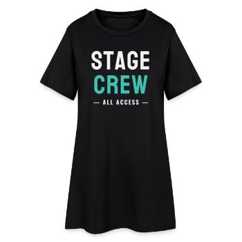 Stage Crew All Access Stage Team Staff Concert - Women’s T-Shirt Dress - black - Front