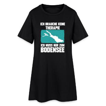 Ich brauche keine Therapie ich muss zum Bodensee - Frauen T-Shirt-Kleid - Schwarz - Vorne