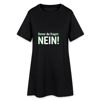 Lustiger Spruch Witziges Statement - Frauen T-Shirt-Kleid - Schwarz - Vorne