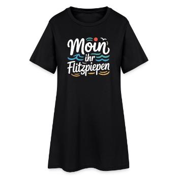 Moin Ihr Flitzpiepen Norddeutsch Hamburg Büro Moin - Frauen T-Shirt-Kleid - Schwarz - Vorne